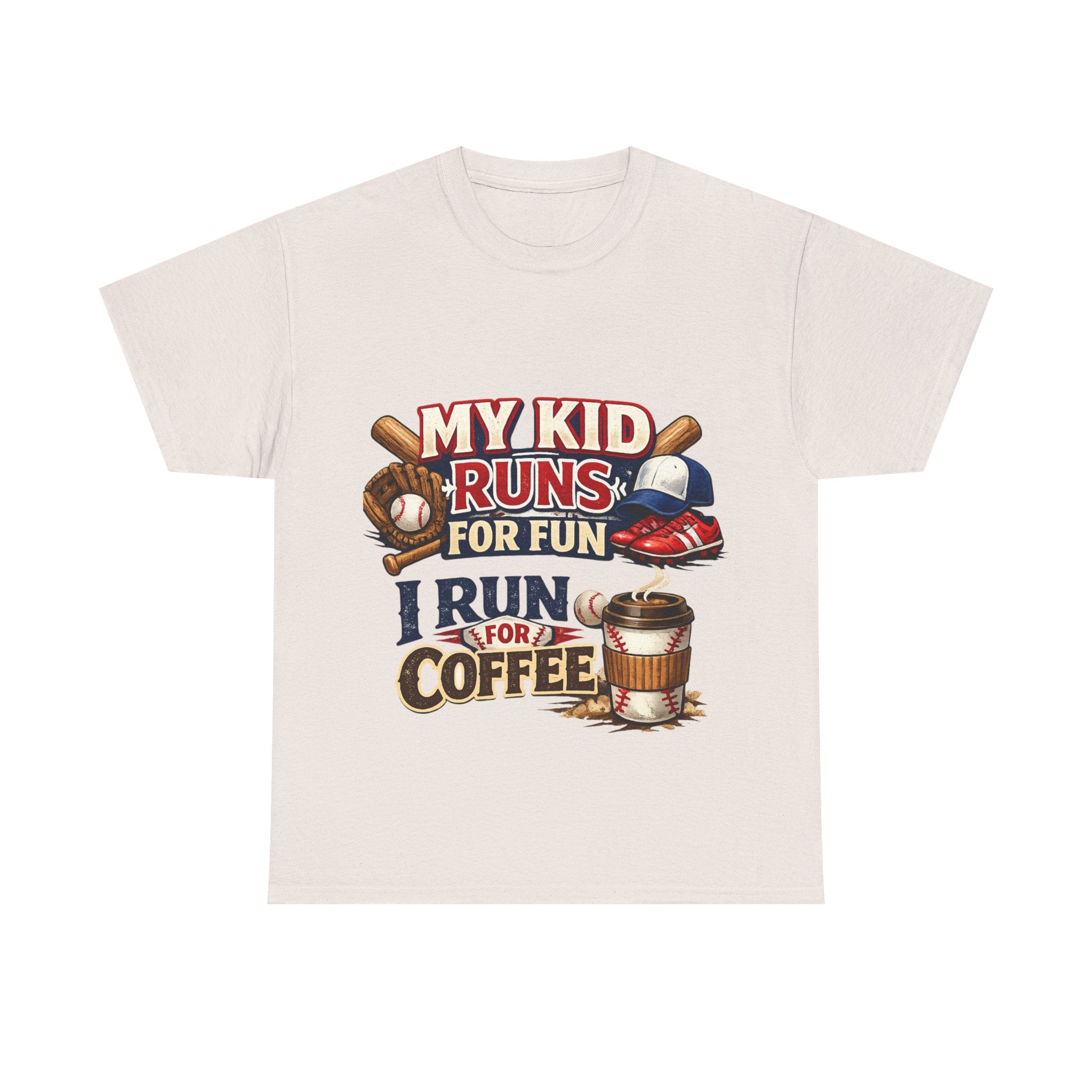 T-Shirt — "My Kid Runs For Fun, I Run For Coffee" Baseball Parent Tee