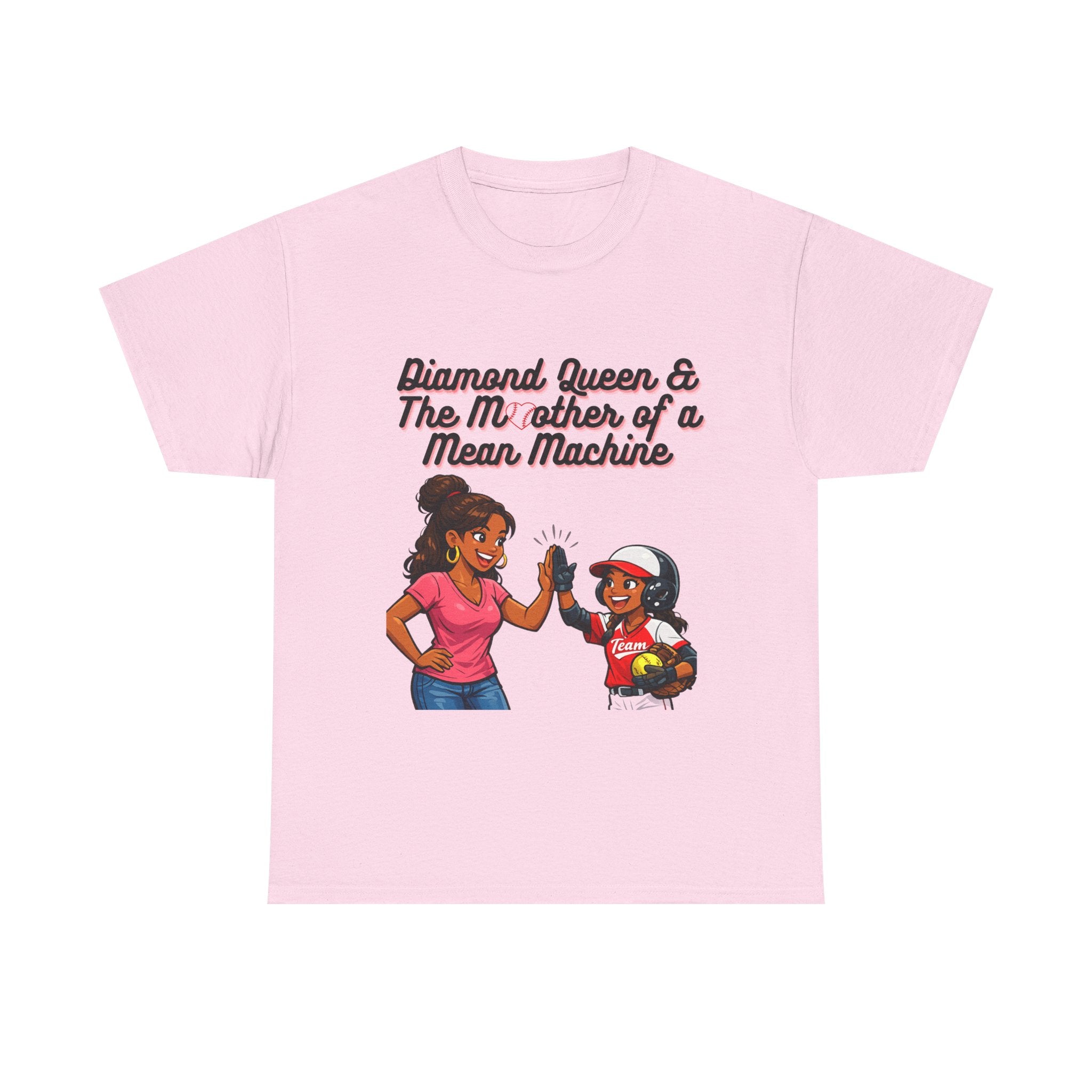 Diamond Queen & The Mother of a Mean Machine T-Shirt
