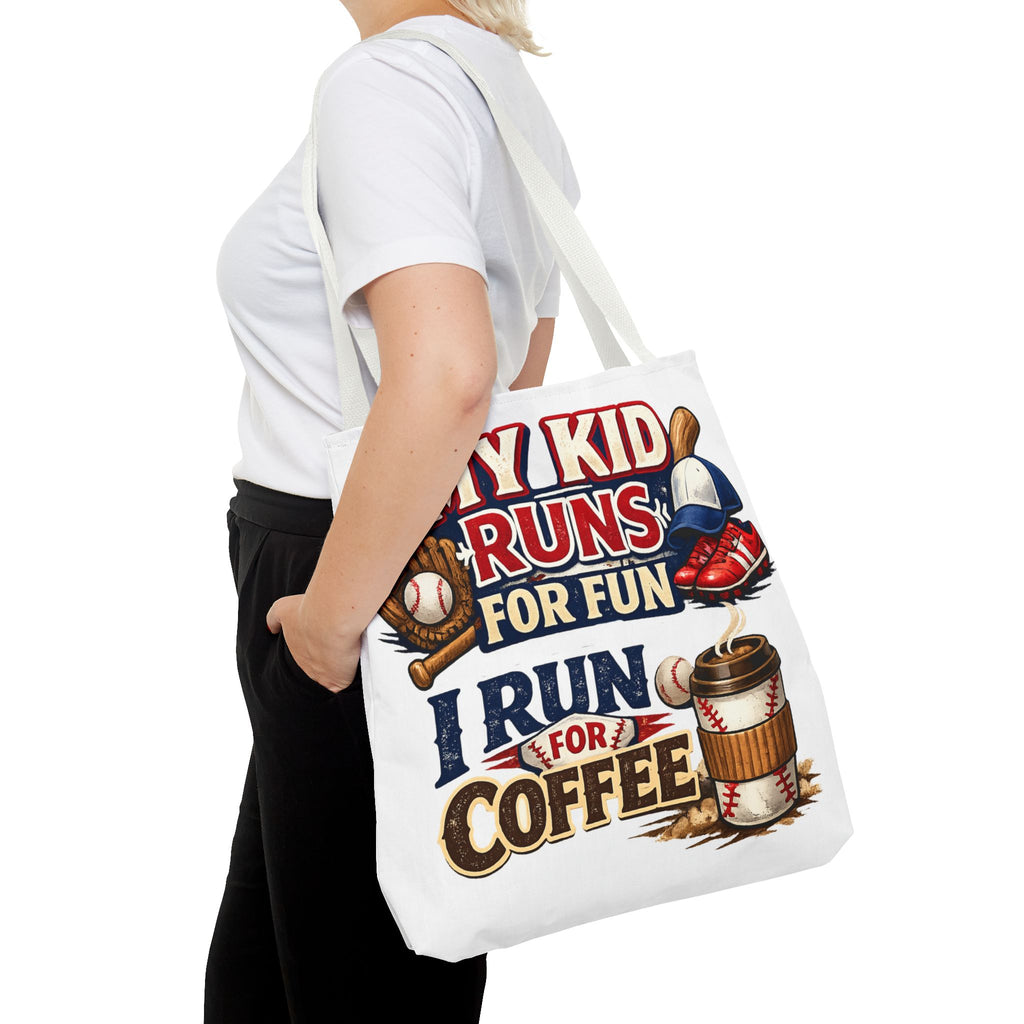 Tote Bag — "My Kid Runs for Fun, I Run for Coffee" Baseball Mom Tote