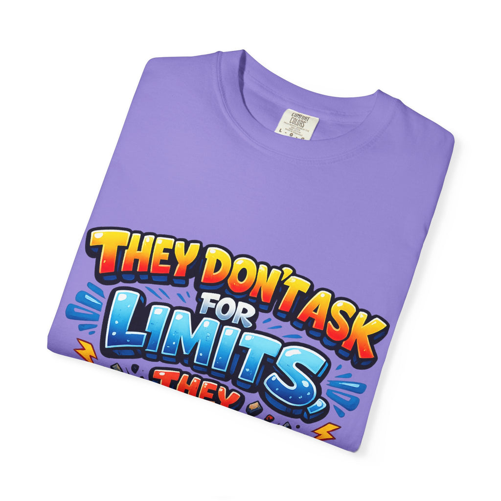 They Don't Ask For Limits They Break Them T-shirt | Motivational Graphic Tee