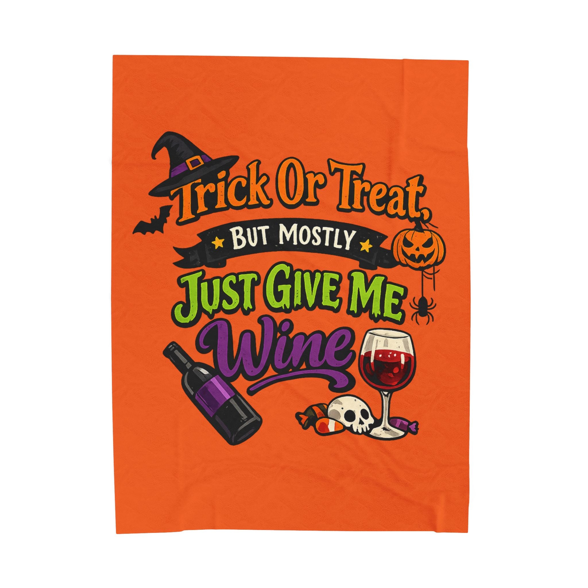Velveteen Plush Blanket - 'Trick or Treat But Mostly Just Give Me Wine' Halloween Wine Lover Throw