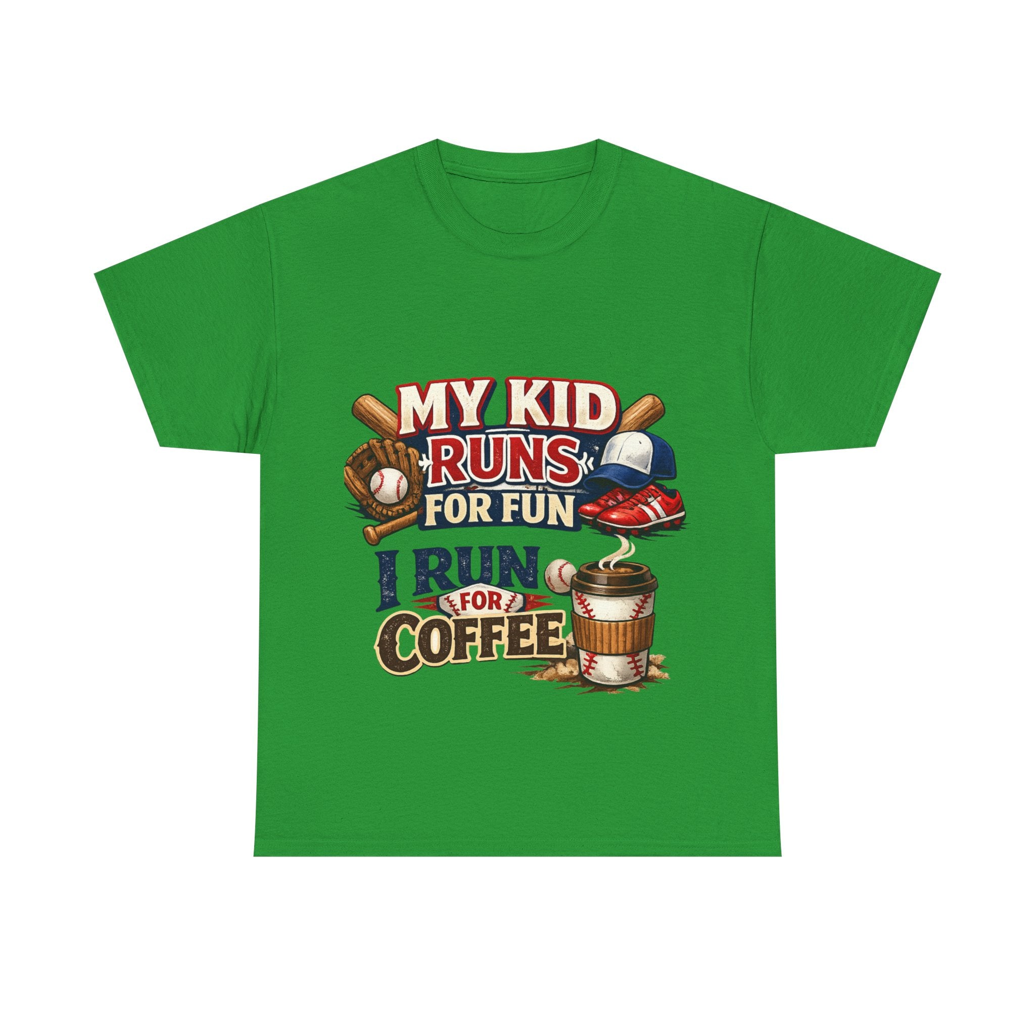 T-Shirt — "My Kid Runs For Fun, I Run For Coffee" Baseball Parent Tee