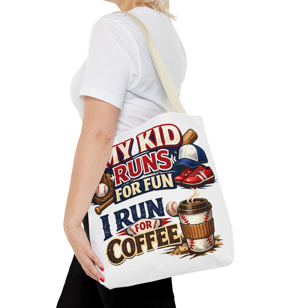 Tote Bag — "My Kid Runs for Fun, I Run for Coffee" Baseball Mom Tote