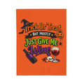 Velveteen Plush Blanket - 'Trick or Treat But Mostly Just Give Me Wine' Halloween Wine Lover Throw