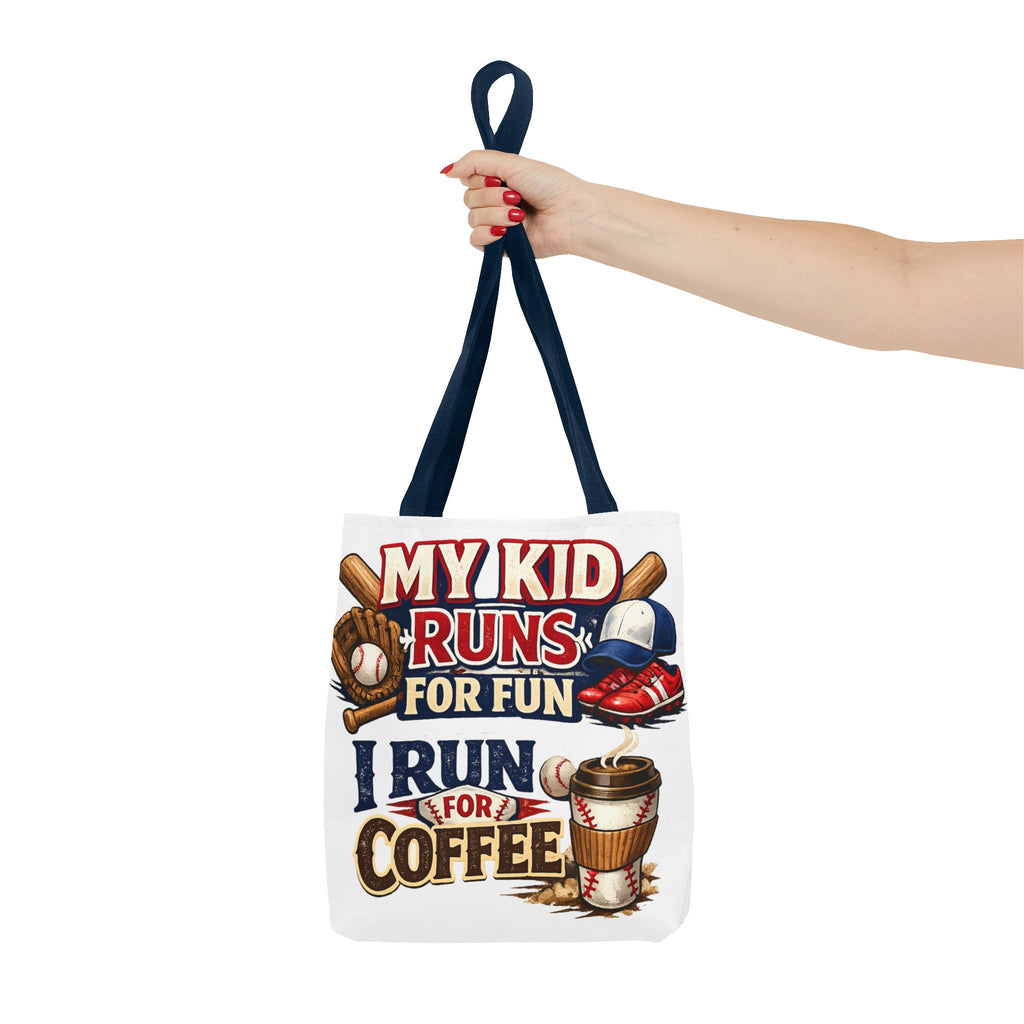 Tote Bag — "My Kid Runs for Fun, I Run for Coffee" Baseball Mom Tote