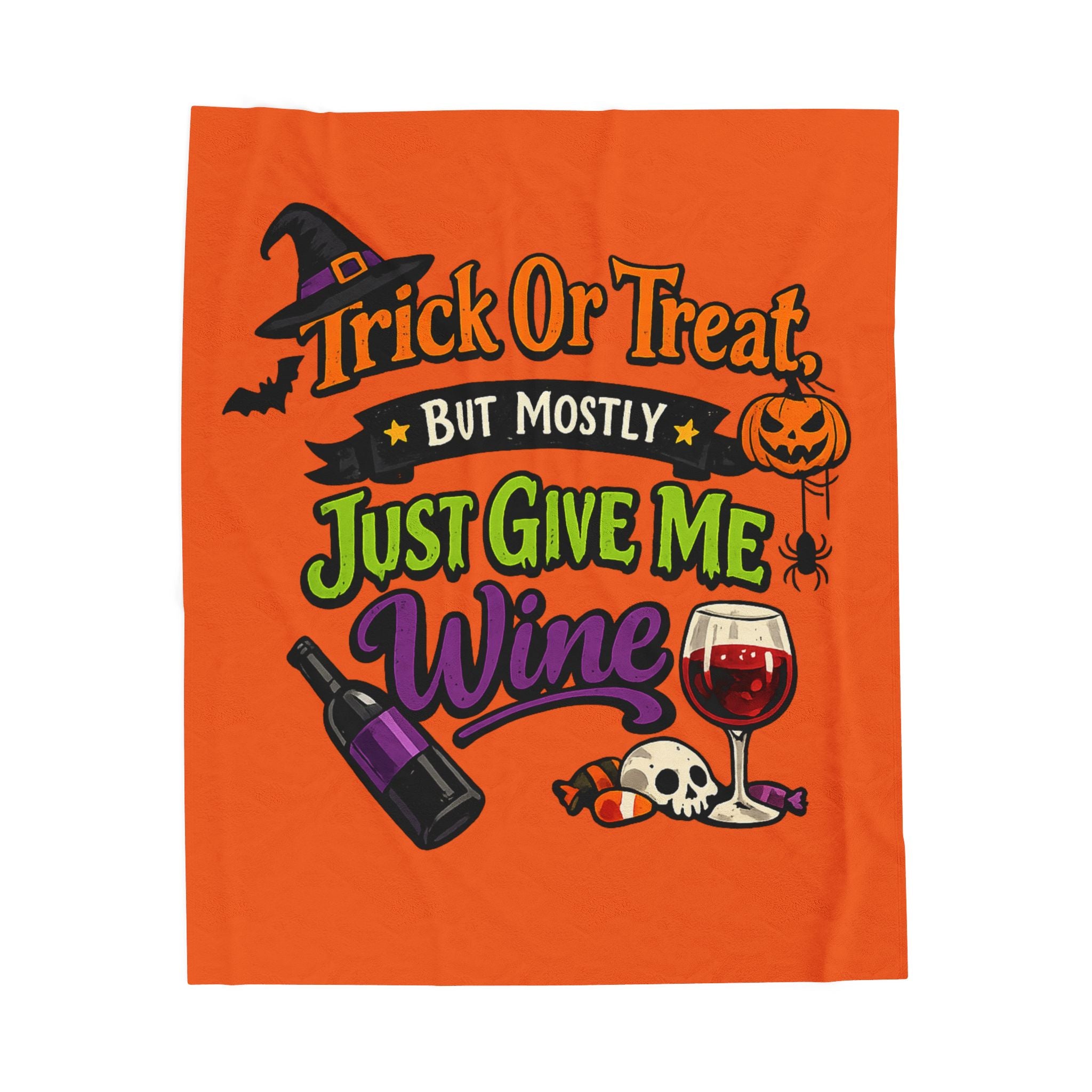 Velveteen Plush Blanket - 'Trick or Treat But Mostly Just Give Me Wine' Halloween Wine Lover Throw