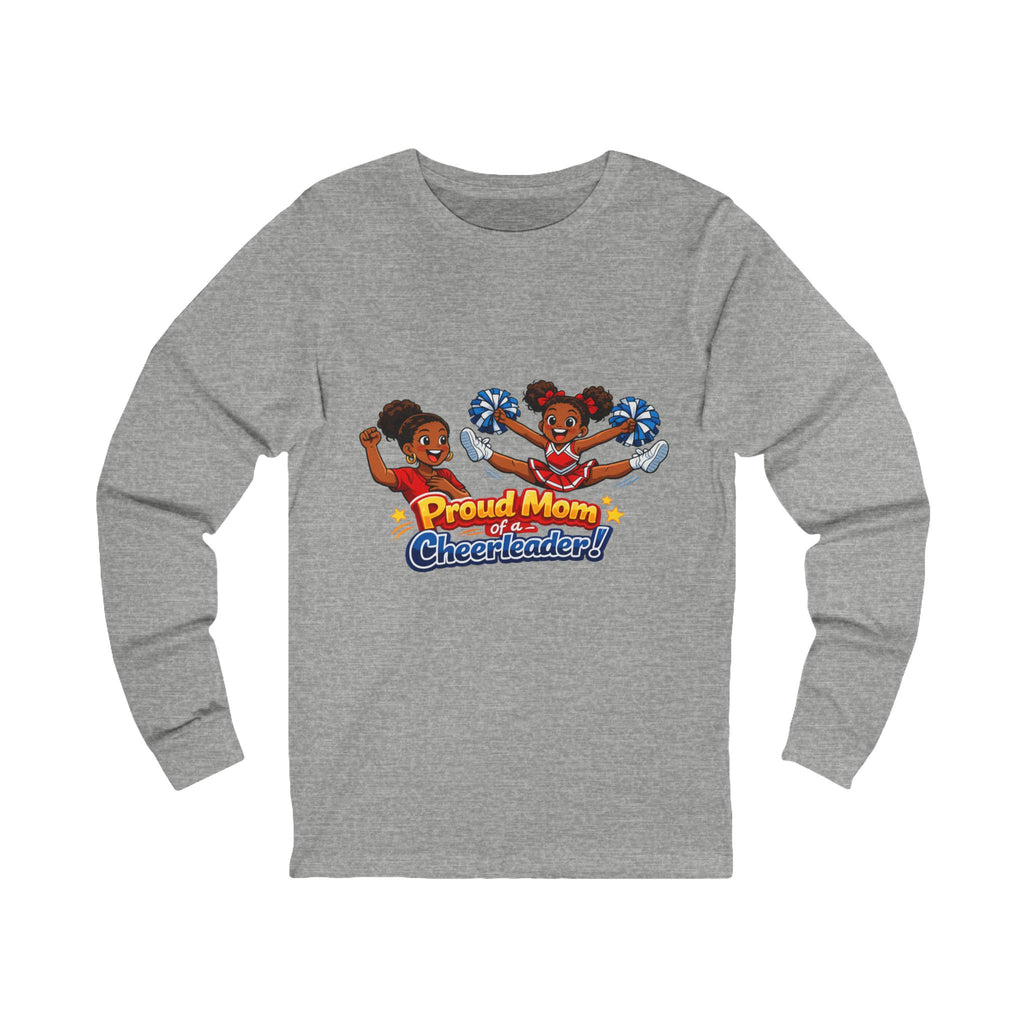 Proud Mom of a Cheerleader Long Sleeve Tee