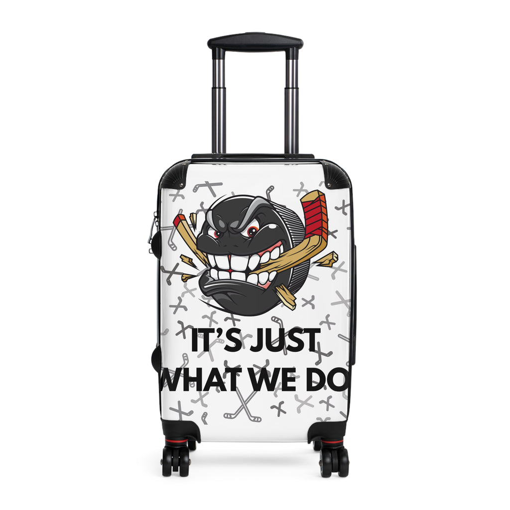 Hockey Puck Luggage – “It’s Just What We Do” Carry-On Suitcase