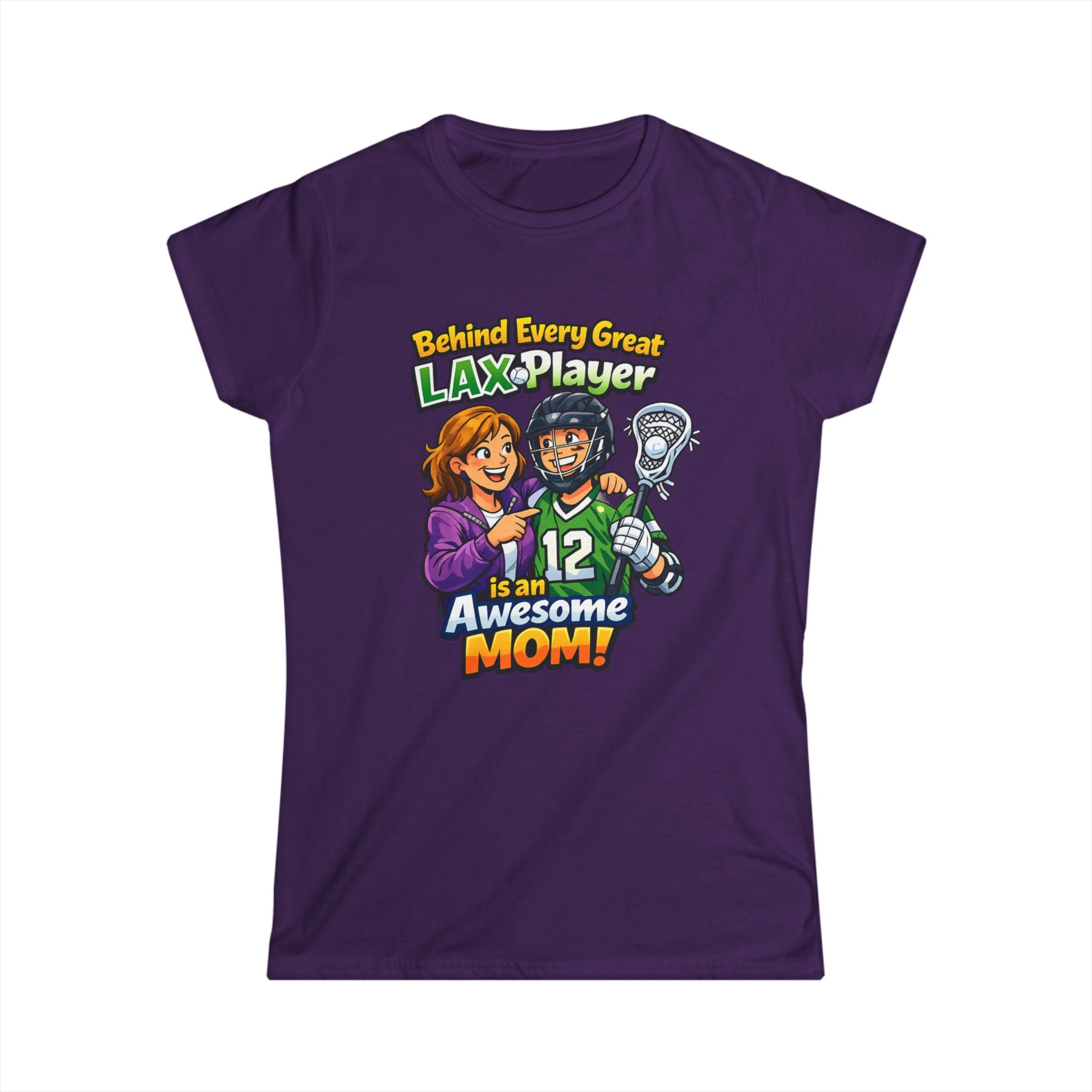 Behind Every Great LAX Player Is An Awesome Mom T-Shirt