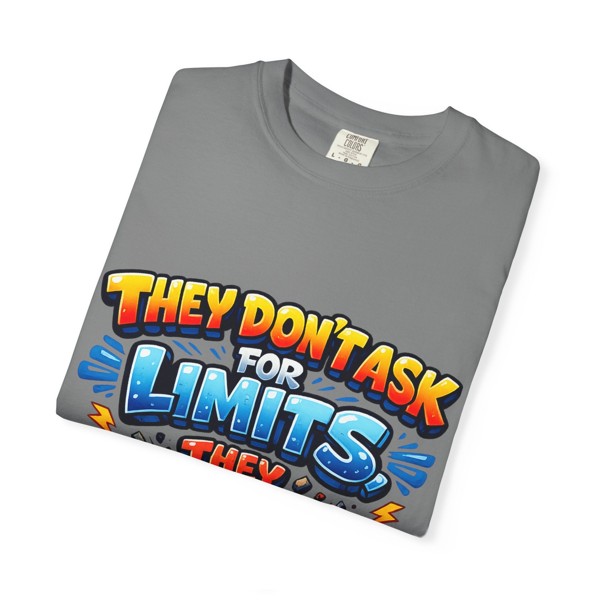 They Don't Ask For Limits They Break Them T-shirt | Motivational Graphic Tee