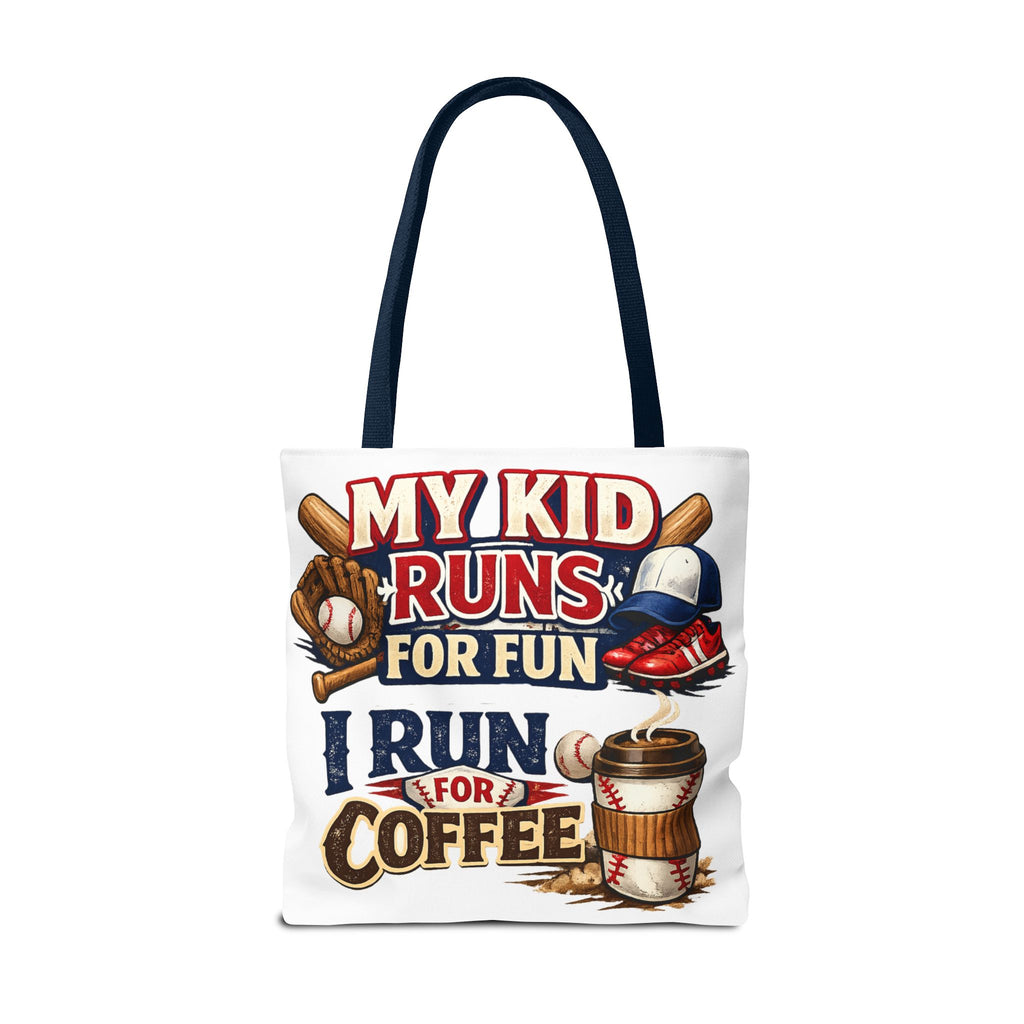 Tote Bag — "My Kid Runs for Fun, I Run for Coffee" Baseball Mom Tote