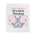 Velveteen Plush Blanket — "Proud Parents of a Stick Wielding Champ" Hockey Baby Shower Gift