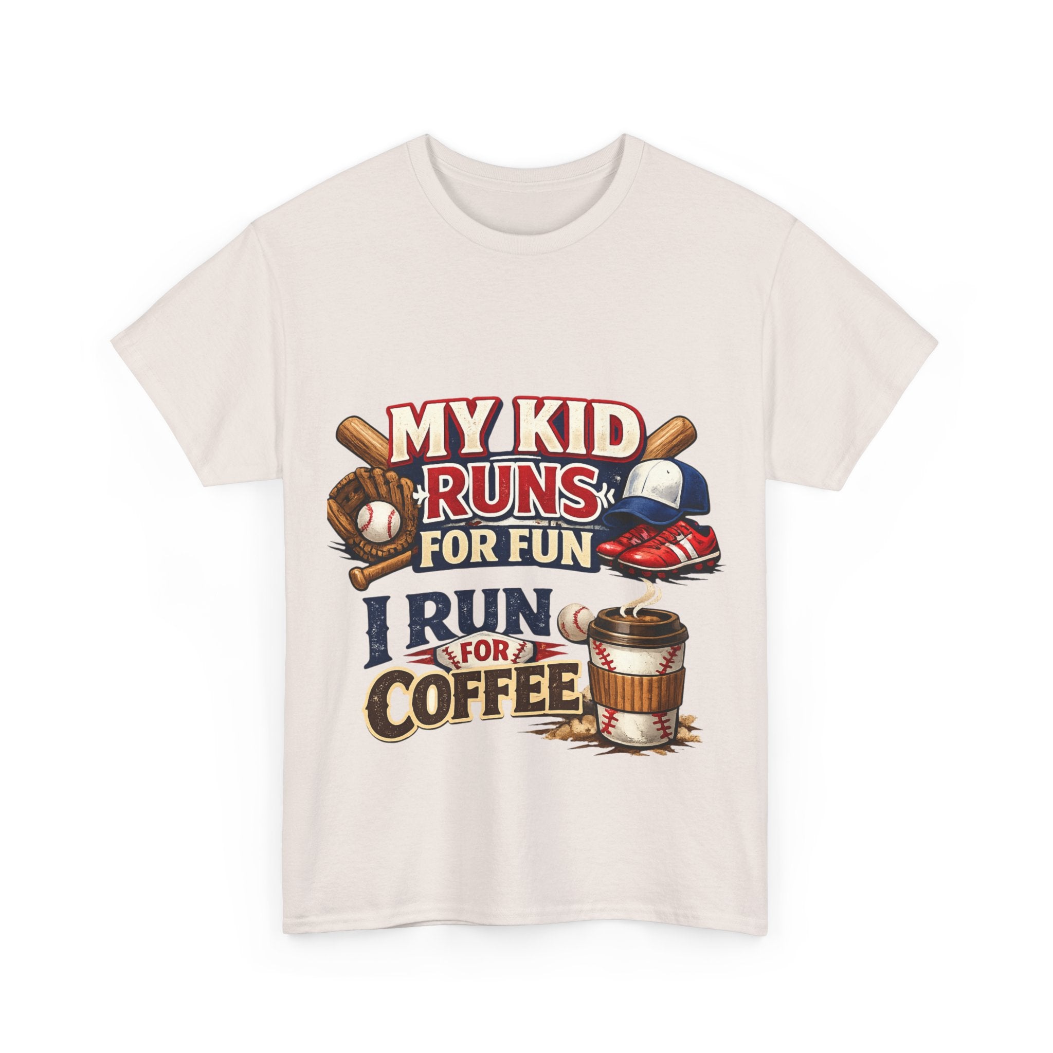 T-Shirt — "My Kid Runs For Fun, I Run For Coffee" Baseball Parent Tee