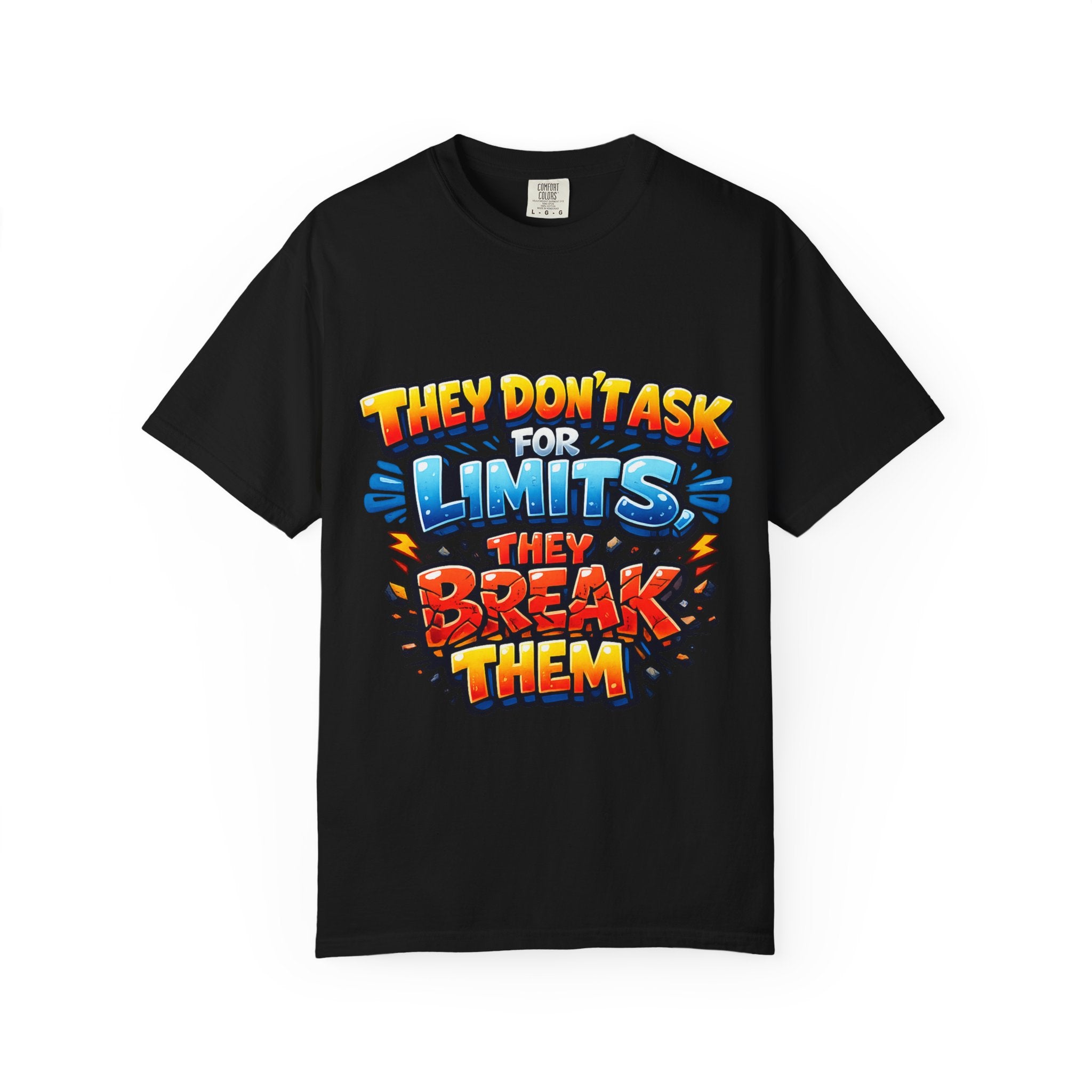 They Don't Ask For Limits They Break Them T-shirt | Motivational Graphic Tee