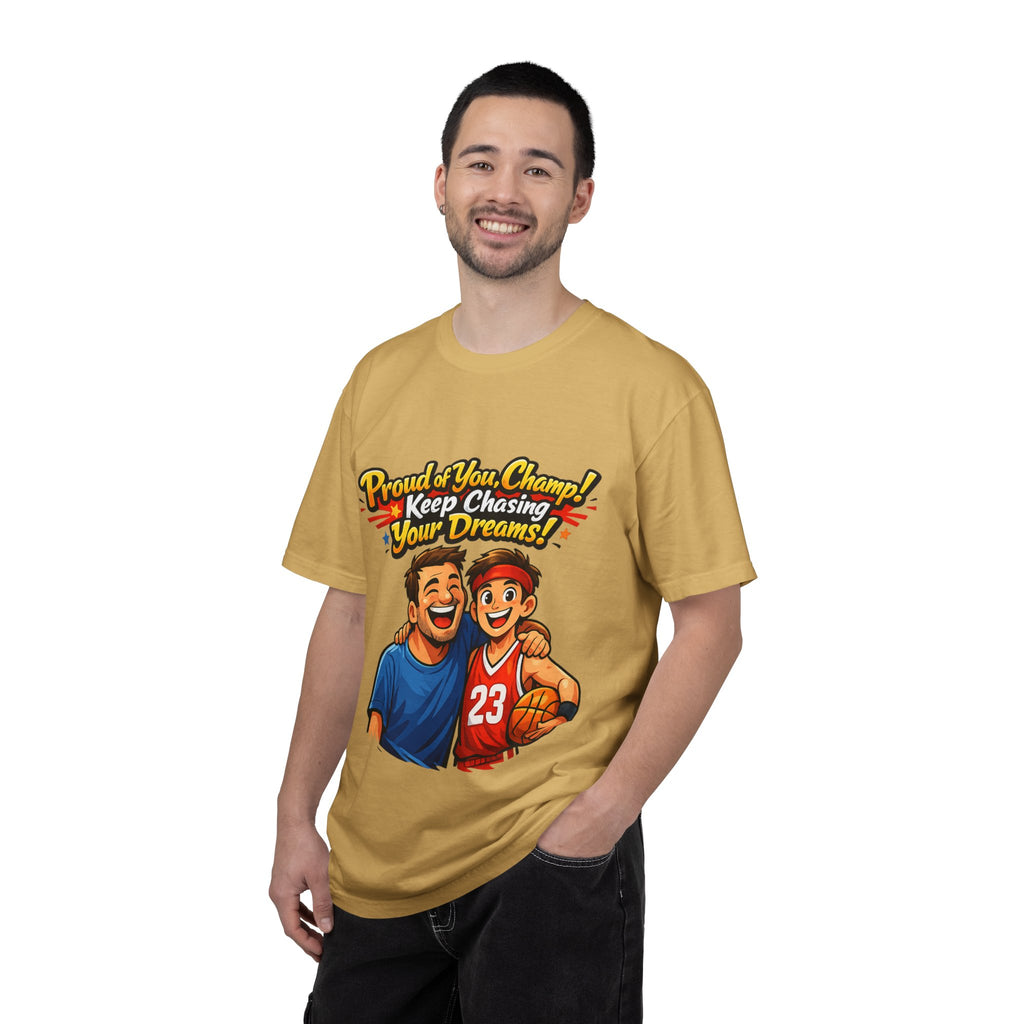 Basketball Dad & Son T-Shirt — "Proud of You Champ! Keep Chasing Your Dreams"