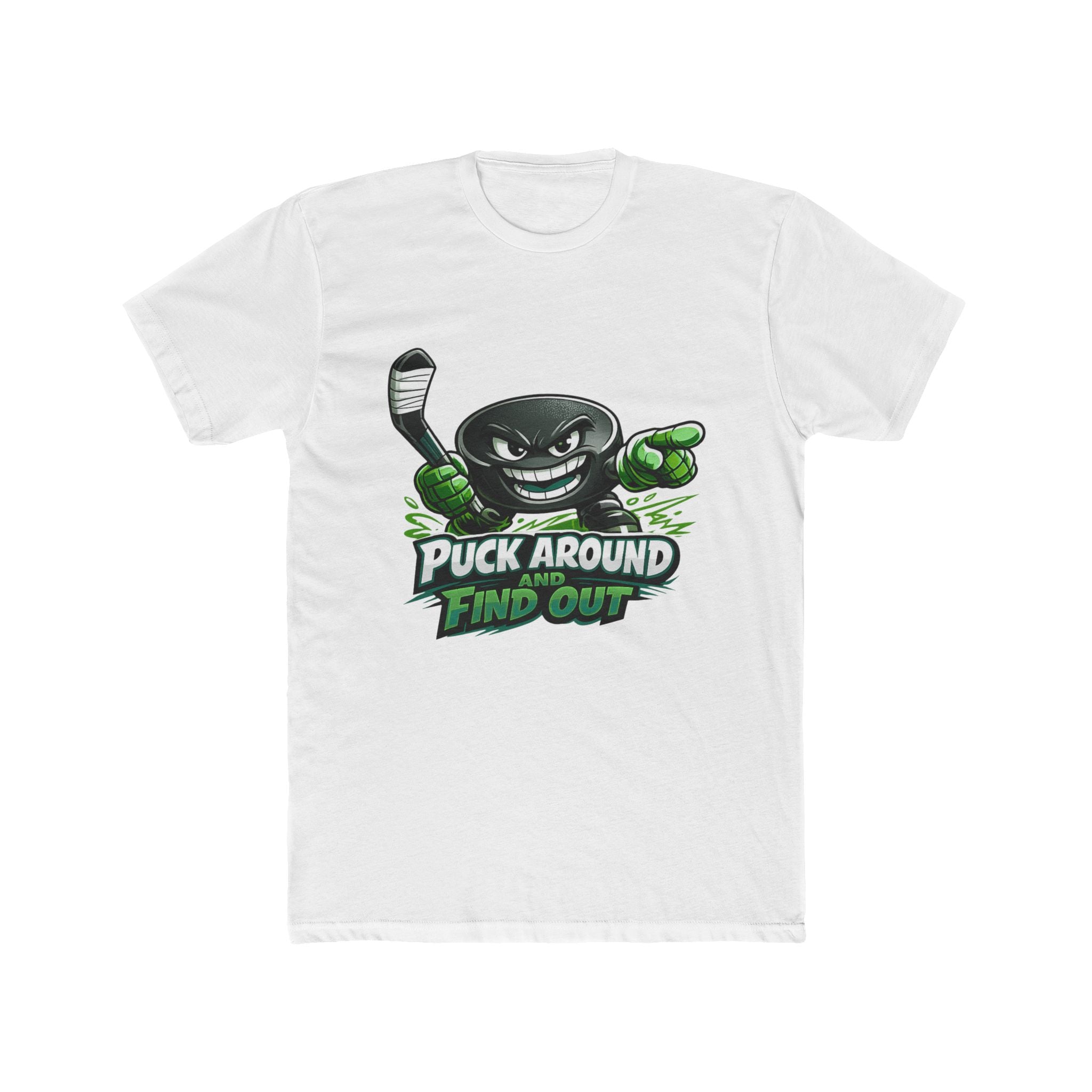 Puck Around and Find Out Hockey T-Shirt