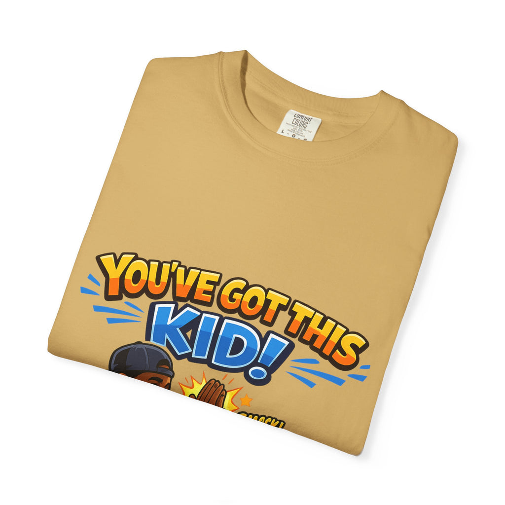 You've Got This Kid! Baseball Dad T-Shirt