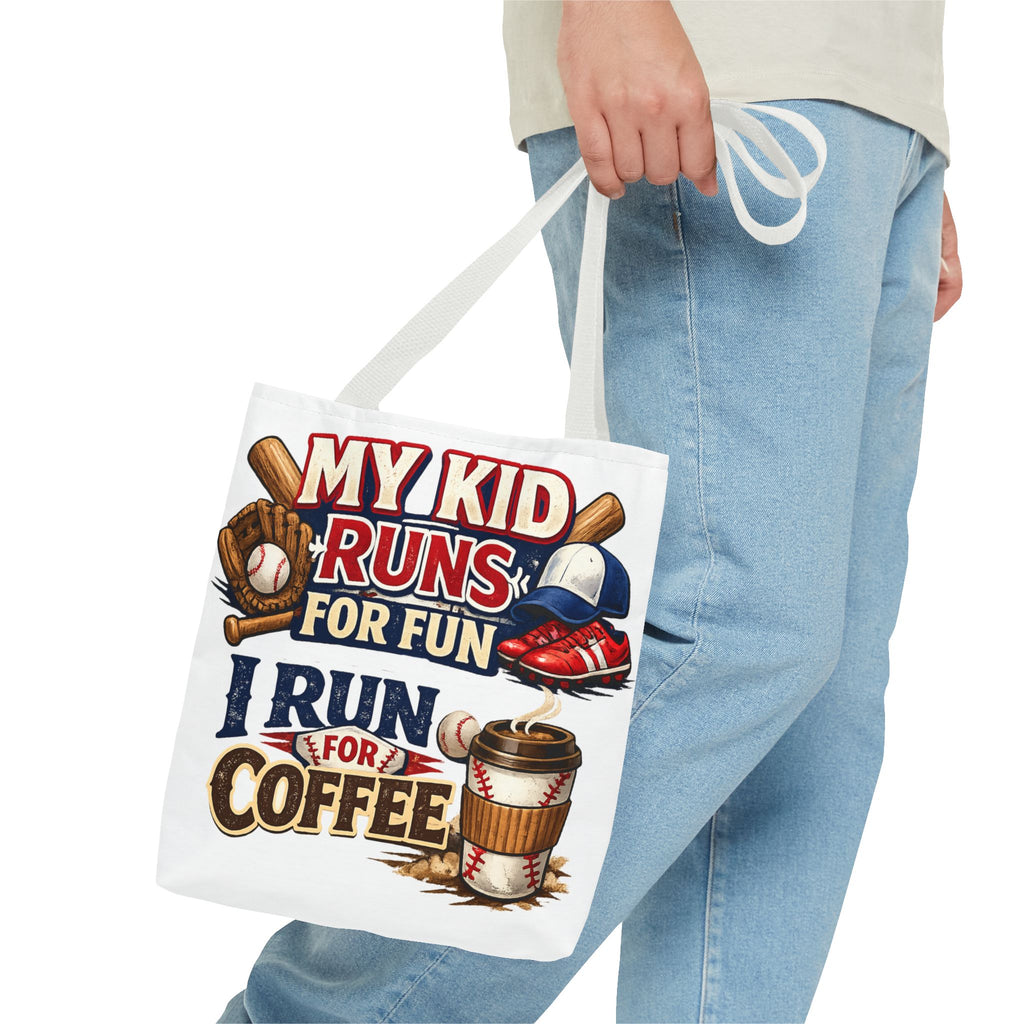 Tote Bag — "My Kid Runs for Fun, I Run for Coffee" Baseball Mom Tote