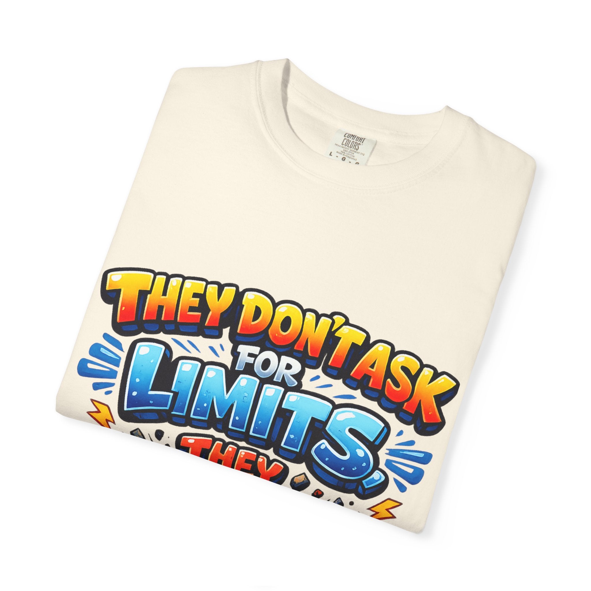 They Don't Ask For Limits They Break Them T-shirt | Motivational Graphic Tee