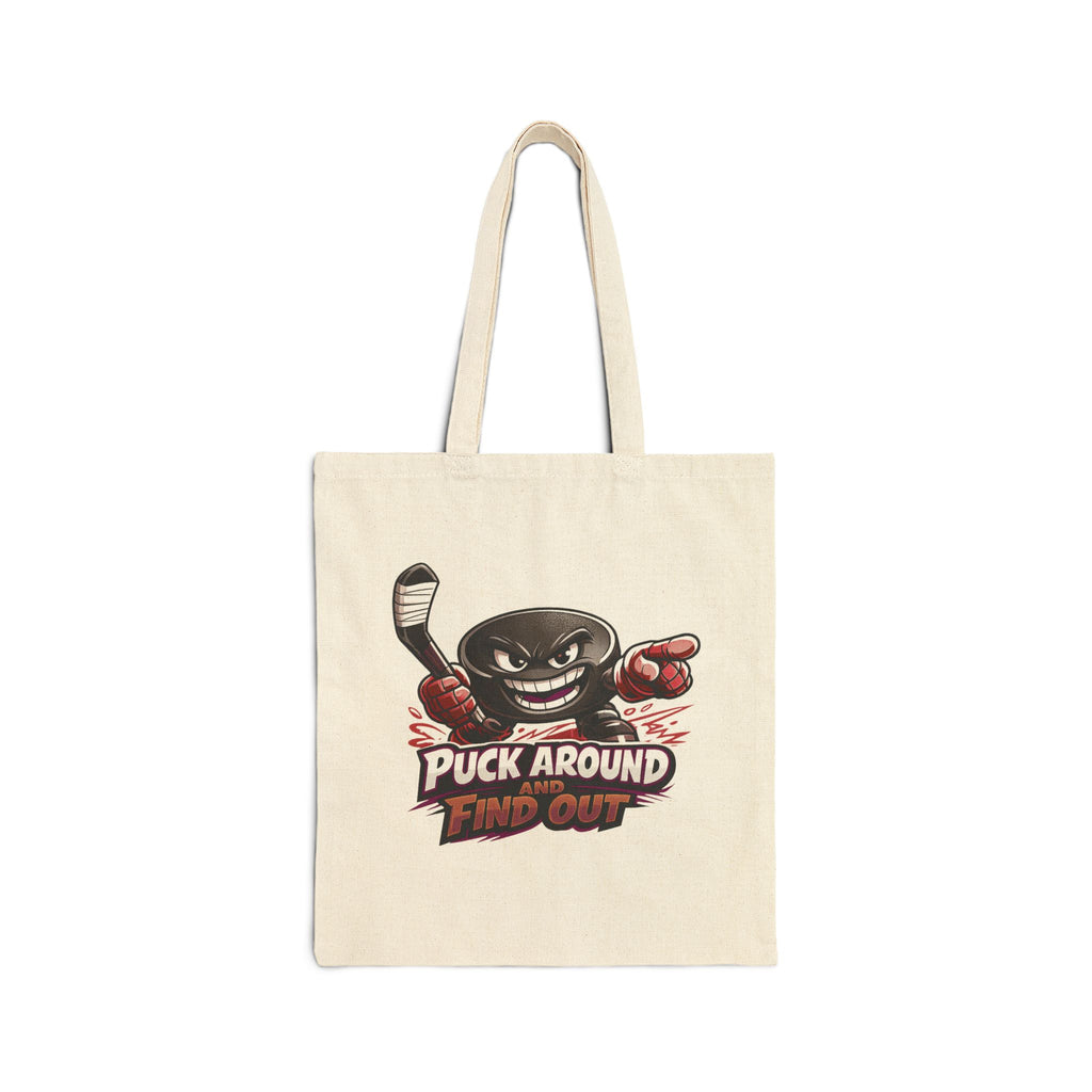 Puck Around Find Out Hockey Tote Bag — Cotton Canvas Sports Grocery Bag