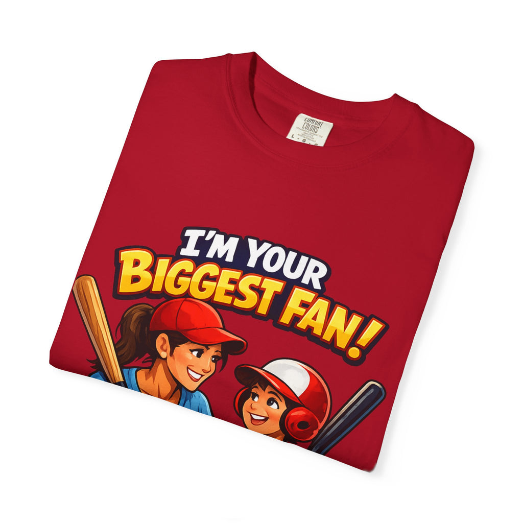 Softball Fan T-Shirt — “I’m Your Biggest Fan! Knock It Out of the Park!”