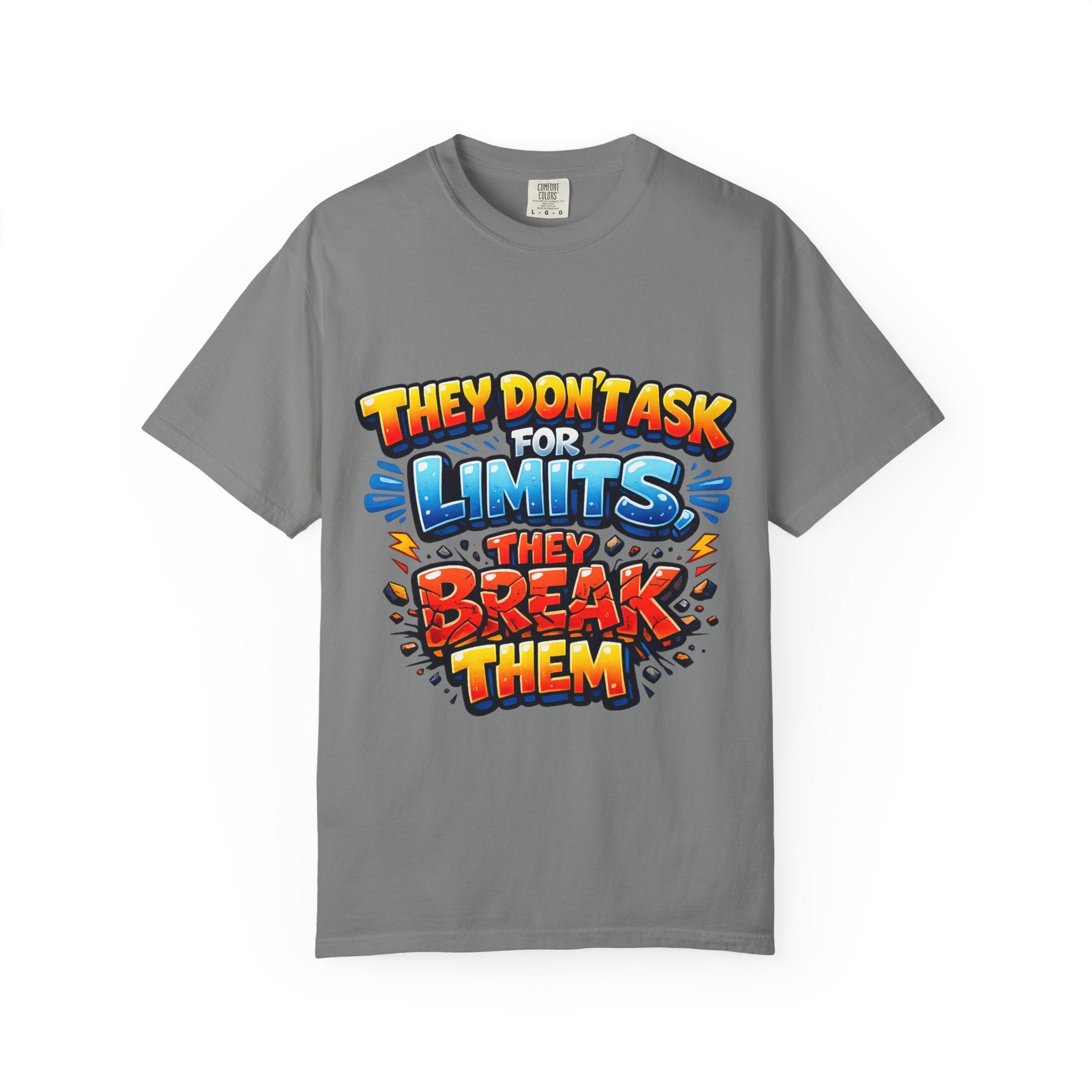 They Don't Ask For Limits They Break Them T-shirt | Motivational Graphic Tee