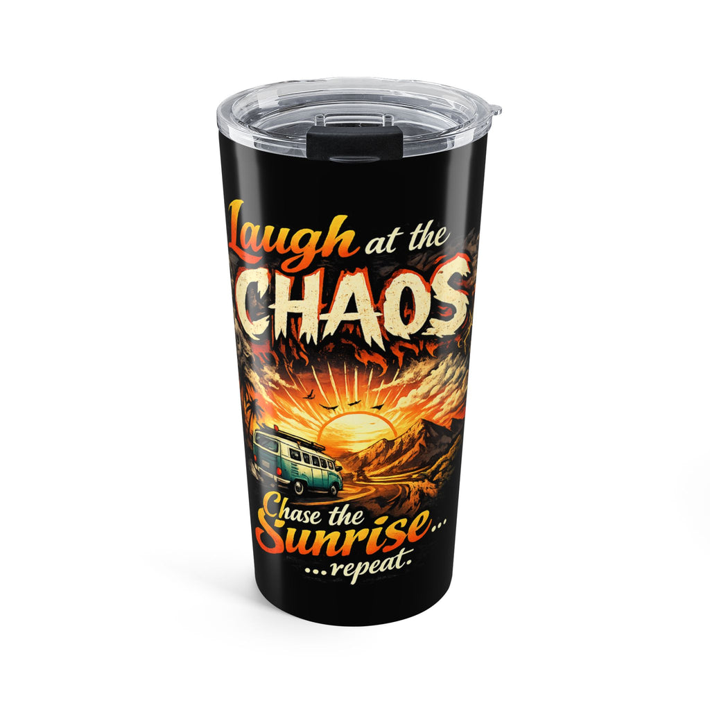 Laugh at the Chaos 20oz Tumbler — Sunrise VW Van Camping Travel Mug