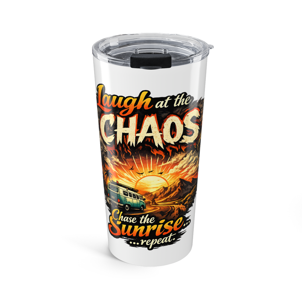 Laugh at the Chaos 20oz Tumbler — Sunrise VW Van Camping Travel Mug