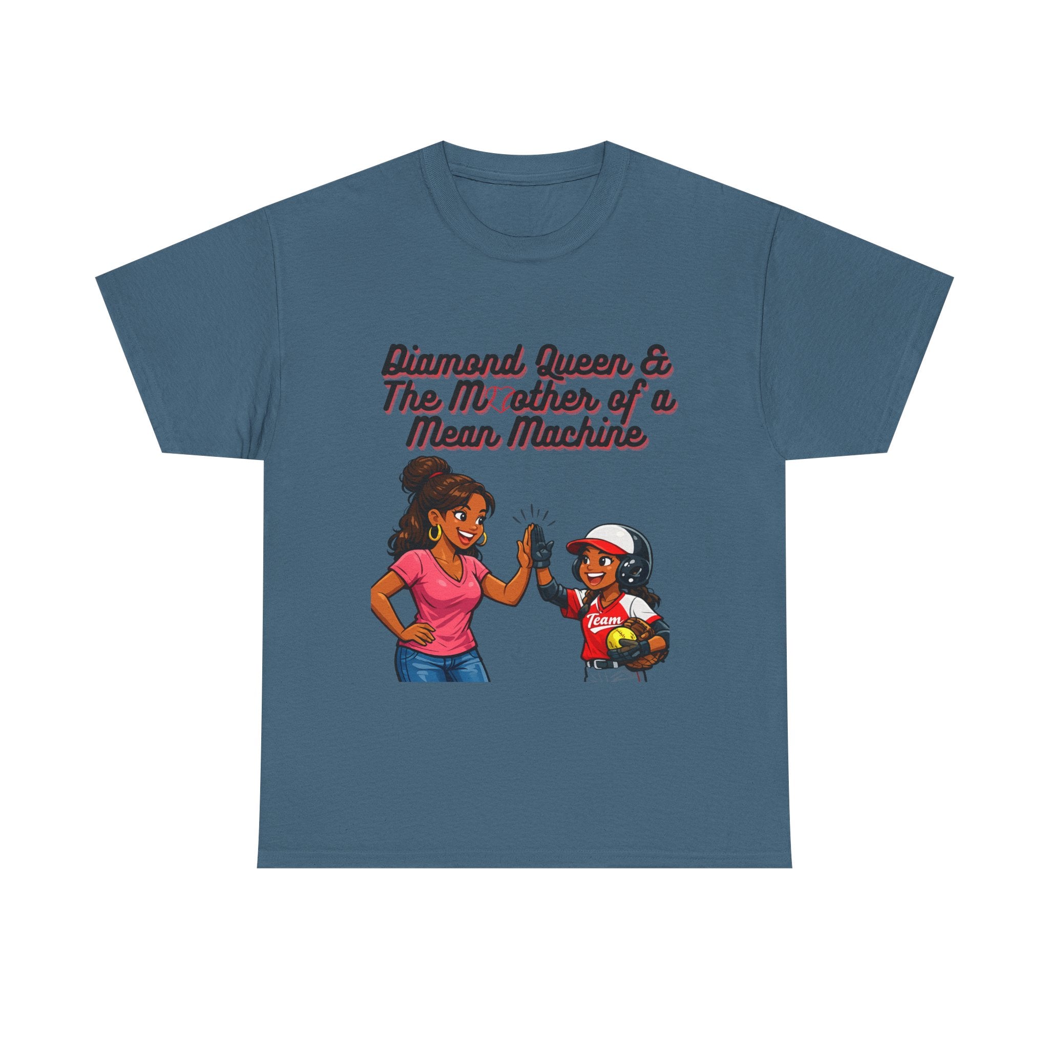 Diamond Queen & The Mother of a Mean Machine T-Shirt