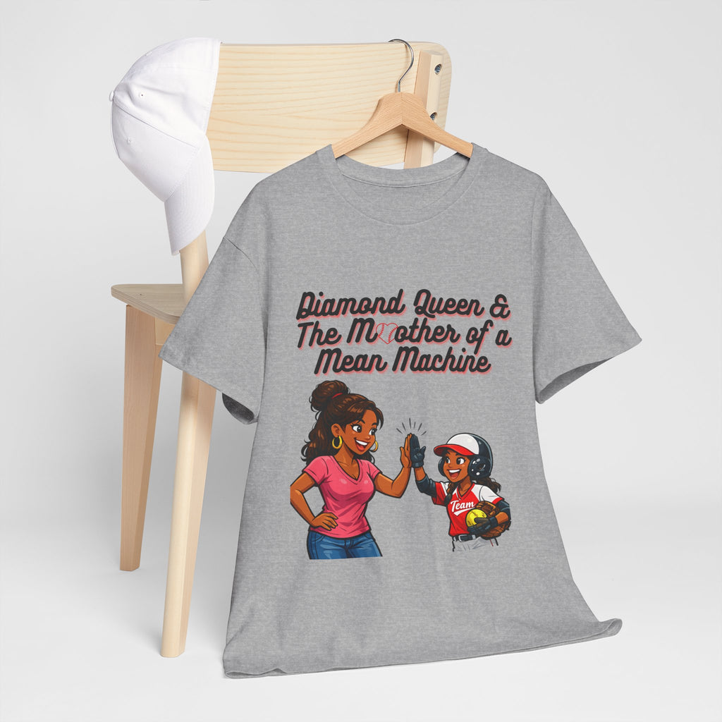 Diamond Queen & The Mother of a Mean Machine T-Shirt