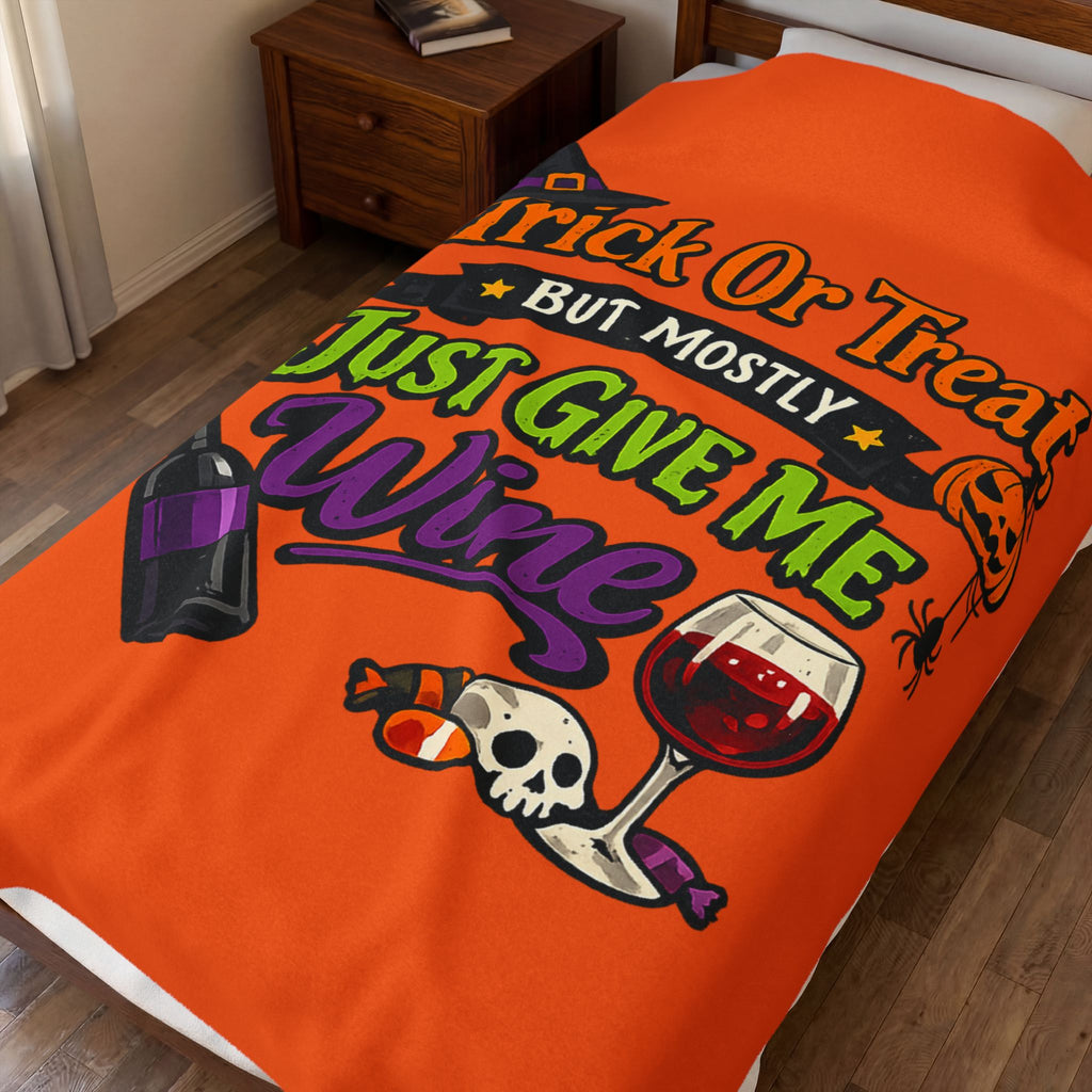 Velveteen Plush Blanket - 'Trick or Treat But Mostly Just Give Me Wine' Halloween Wine Lover Throw