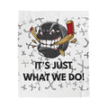 Hockey Plush Blanket — 'It's Just What We Do!' Velveteen Throw