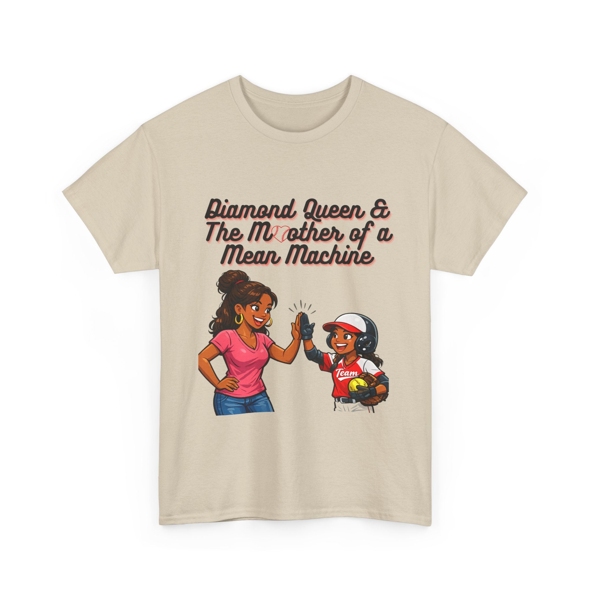 Diamond Queen & The Mother of a Mean Machine T-Shirt
