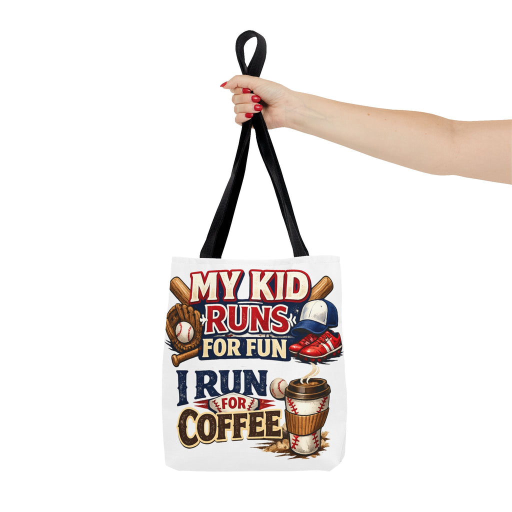 Tote Bag — "My Kid Runs for Fun, I Run for Coffee" Baseball Mom Tote