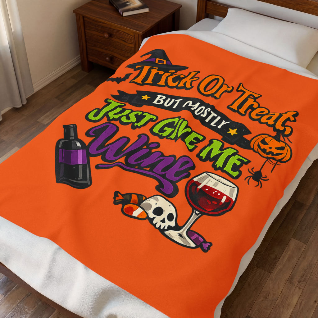 Velveteen Plush Blanket - 'Trick or Treat But Mostly Just Give Me Wine' Halloween Wine Lover Throw