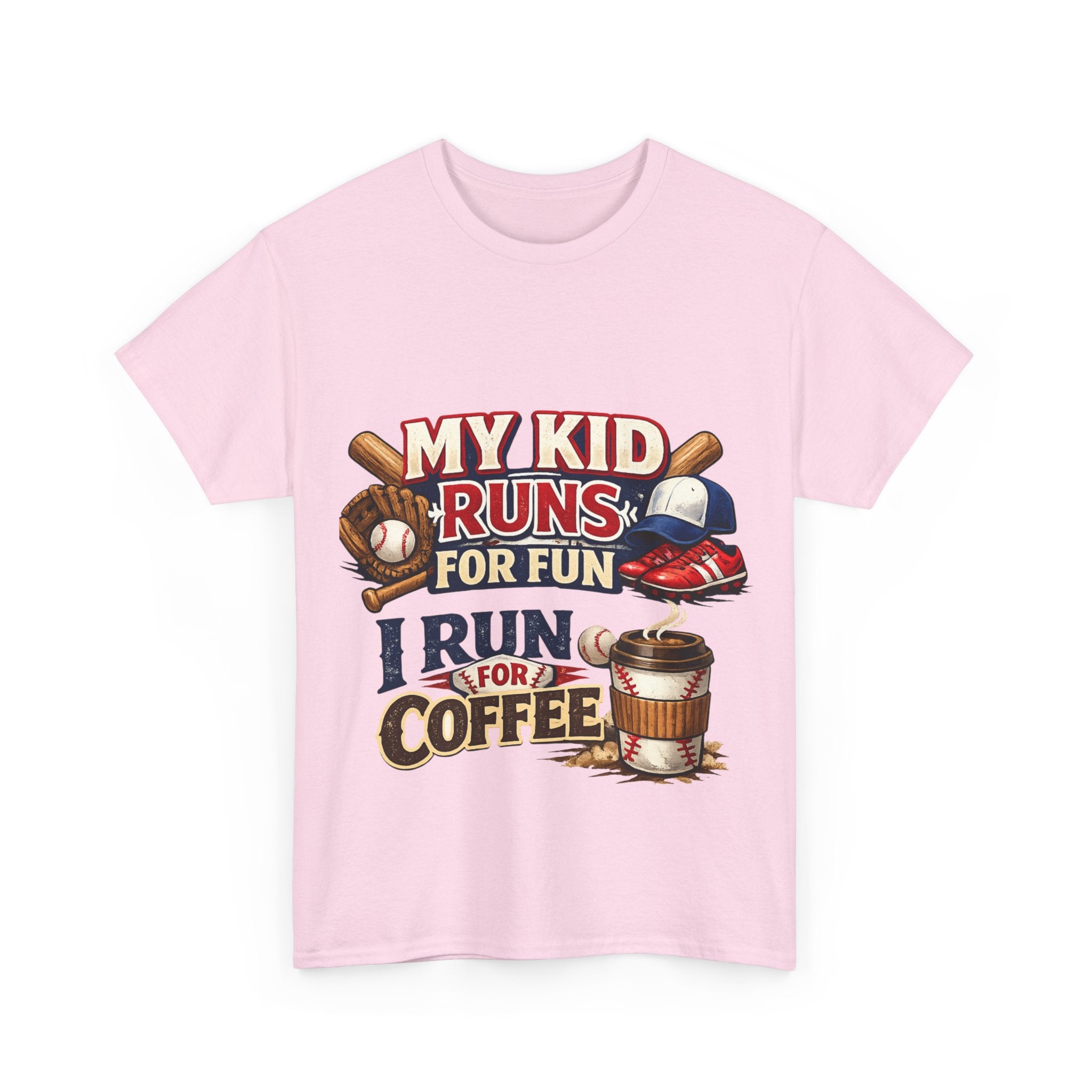 T-Shirt — "My Kid Runs For Fun, I Run For Coffee" Baseball Parent Tee