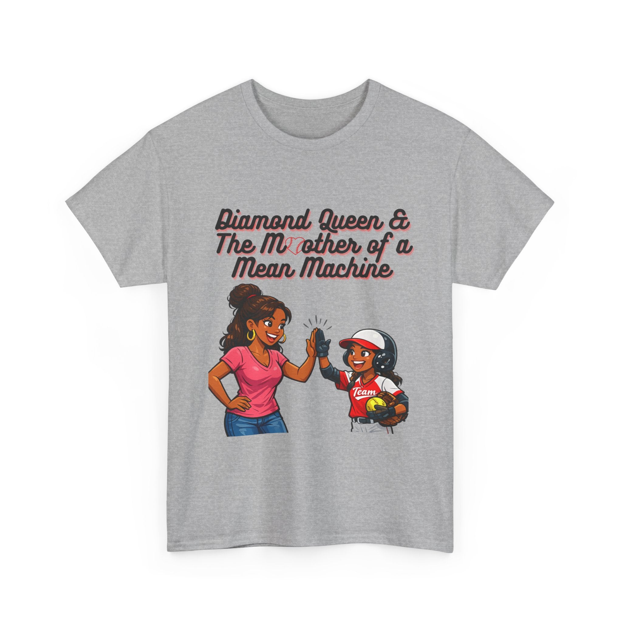 Diamond Queen & The Mother of a Mean Machine T-Shirt