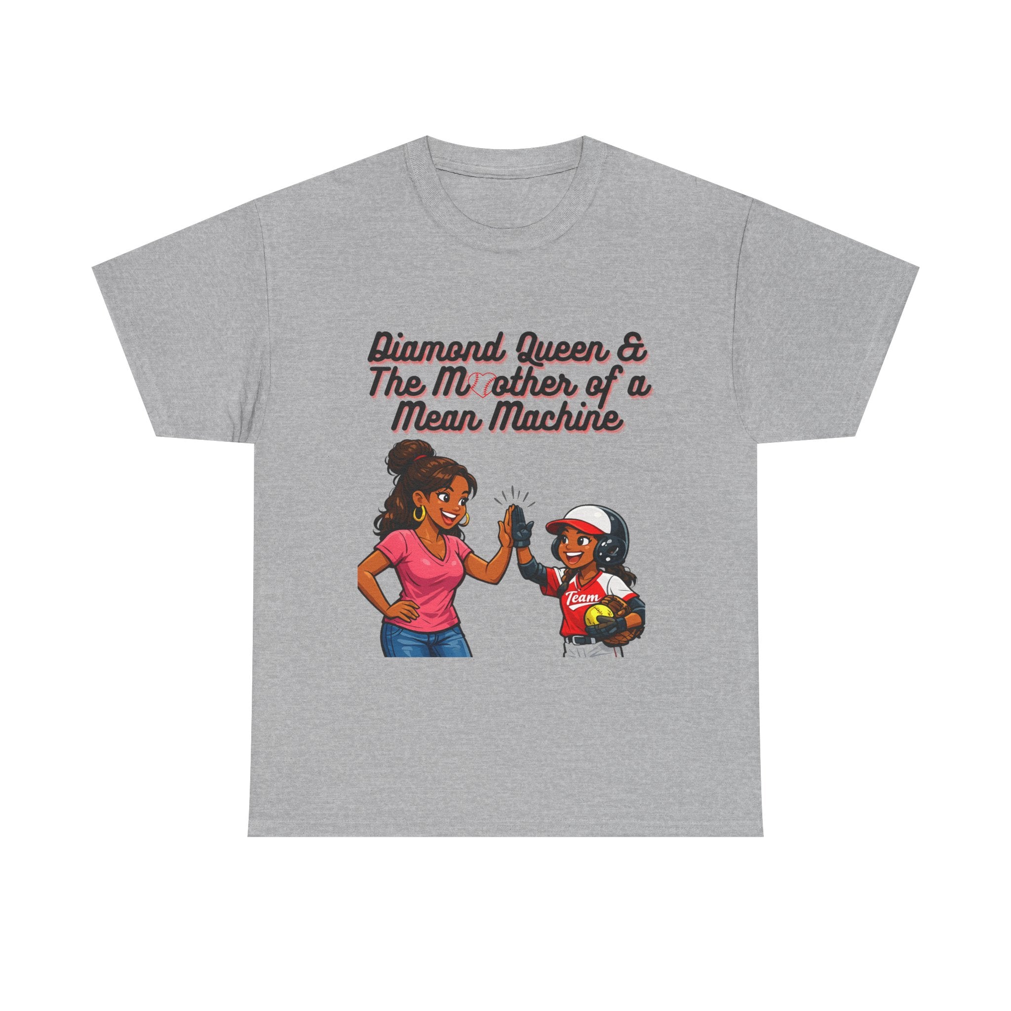 Diamond Queen & The Mother of a Mean Machine T-Shirt