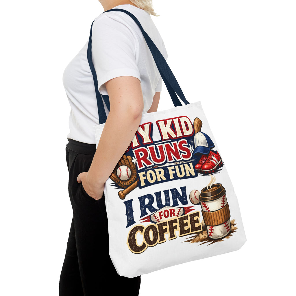 Tote Bag — "My Kid Runs for Fun, I Run for Coffee" Baseball Mom Tote