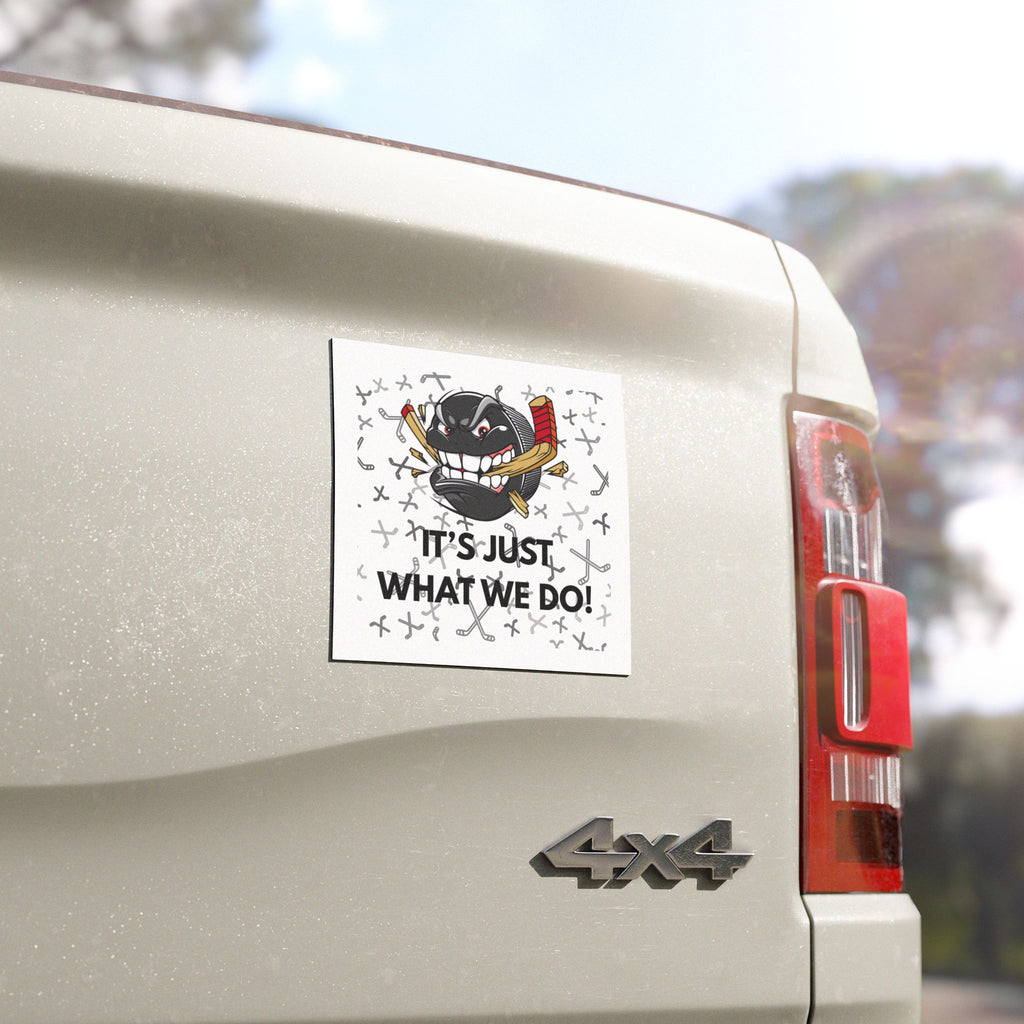 Car Magnet — Grinning Hockey Puck with Sticks "It's Just What We Do!"