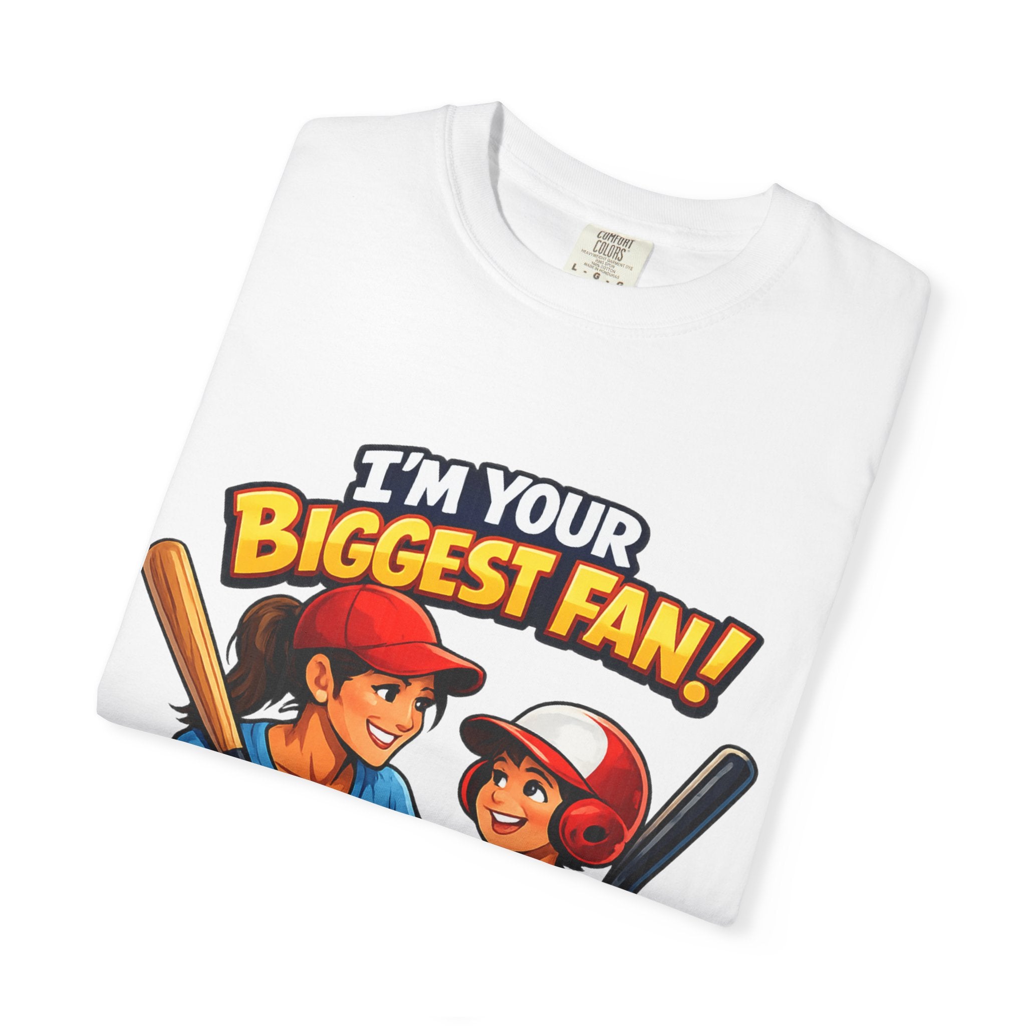 Softball Fan T-Shirt — “I’m Your Biggest Fan! Knock It Out of the Park!”