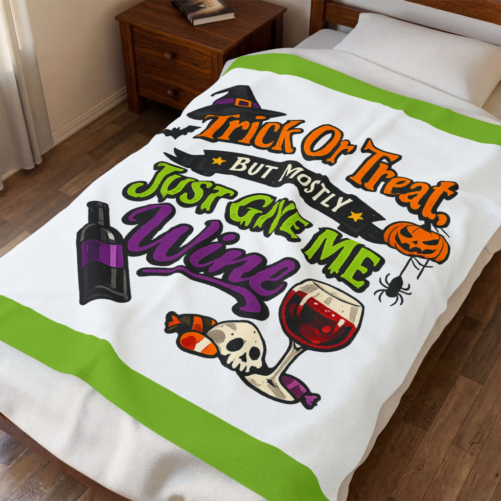 Halloween Wine Plush Blanket – “Trick Or Treat But Mostly Just Give Me Wine” Velveteen Throw