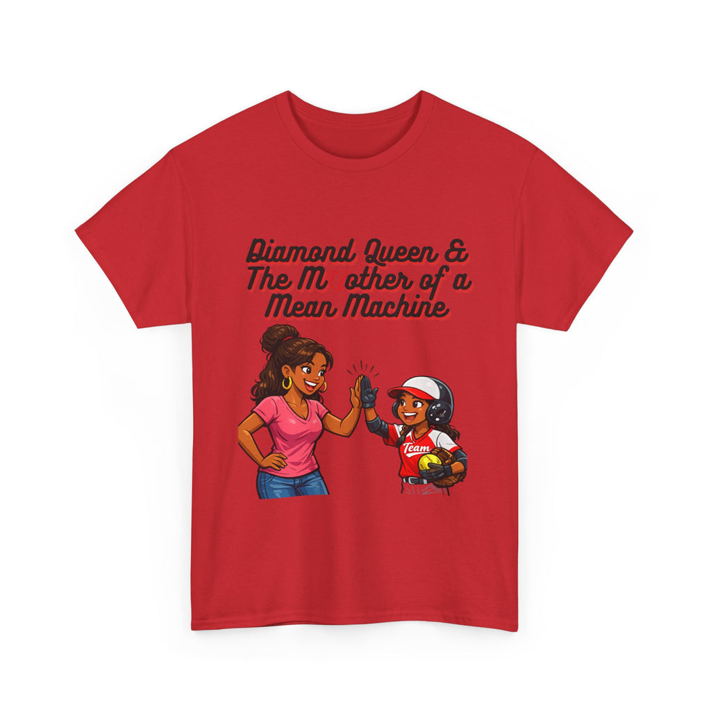 Diamond Queen & The Mother of a Mean Machine T-Shirt