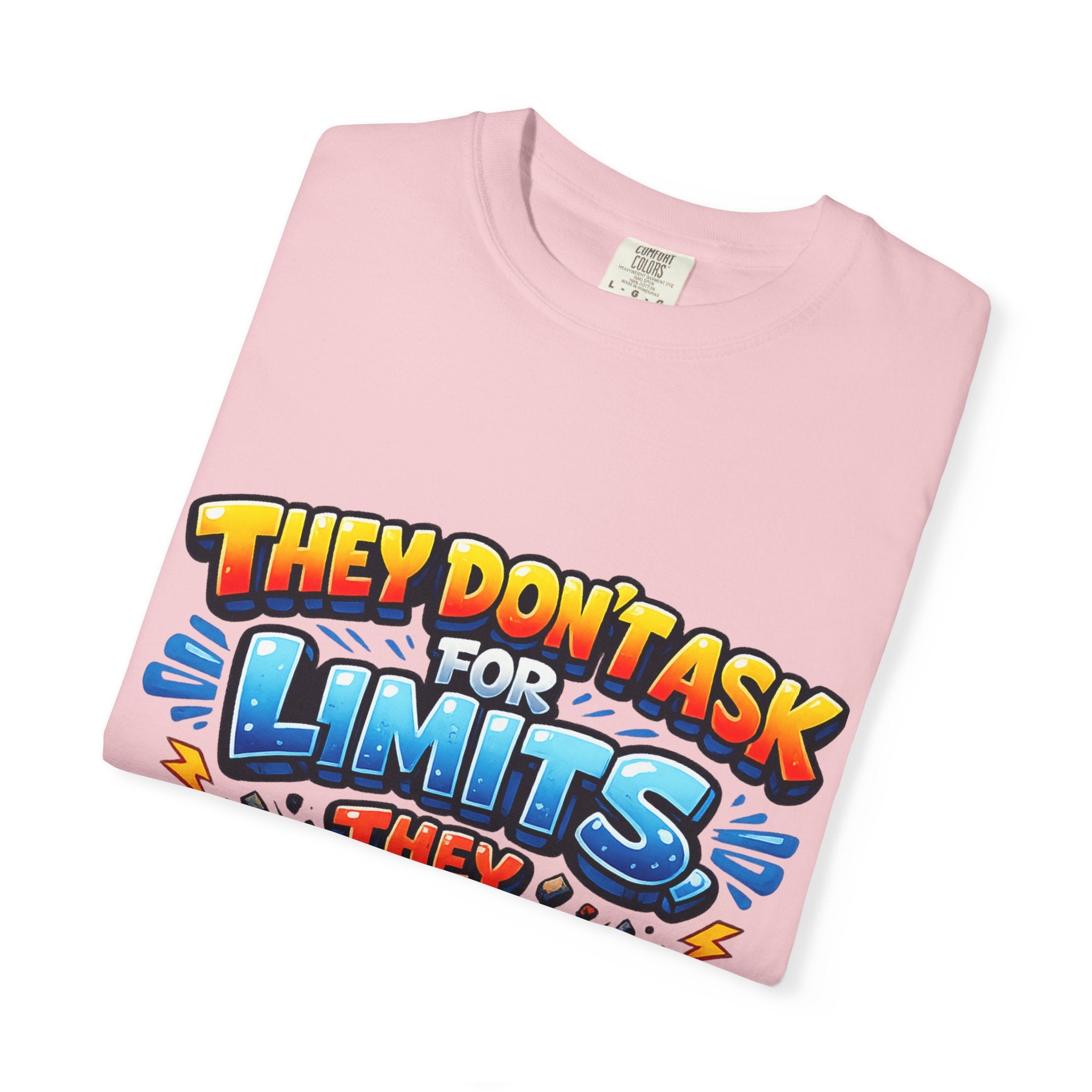 They Don't Ask For Limits They Break Them T-shirt | Motivational Graphic Tee