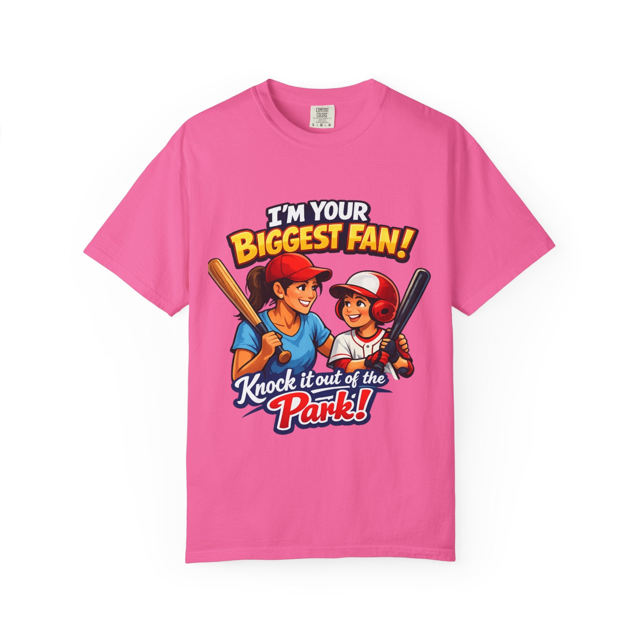 Softball Fan T-Shirt — “I’m Your Biggest Fan! Knock It Out of the Park!”