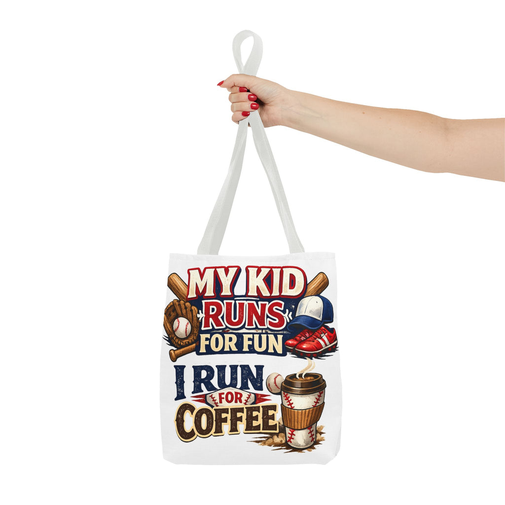 Tote Bag — "My Kid Runs for Fun, I Run for Coffee" Baseball Mom Tote