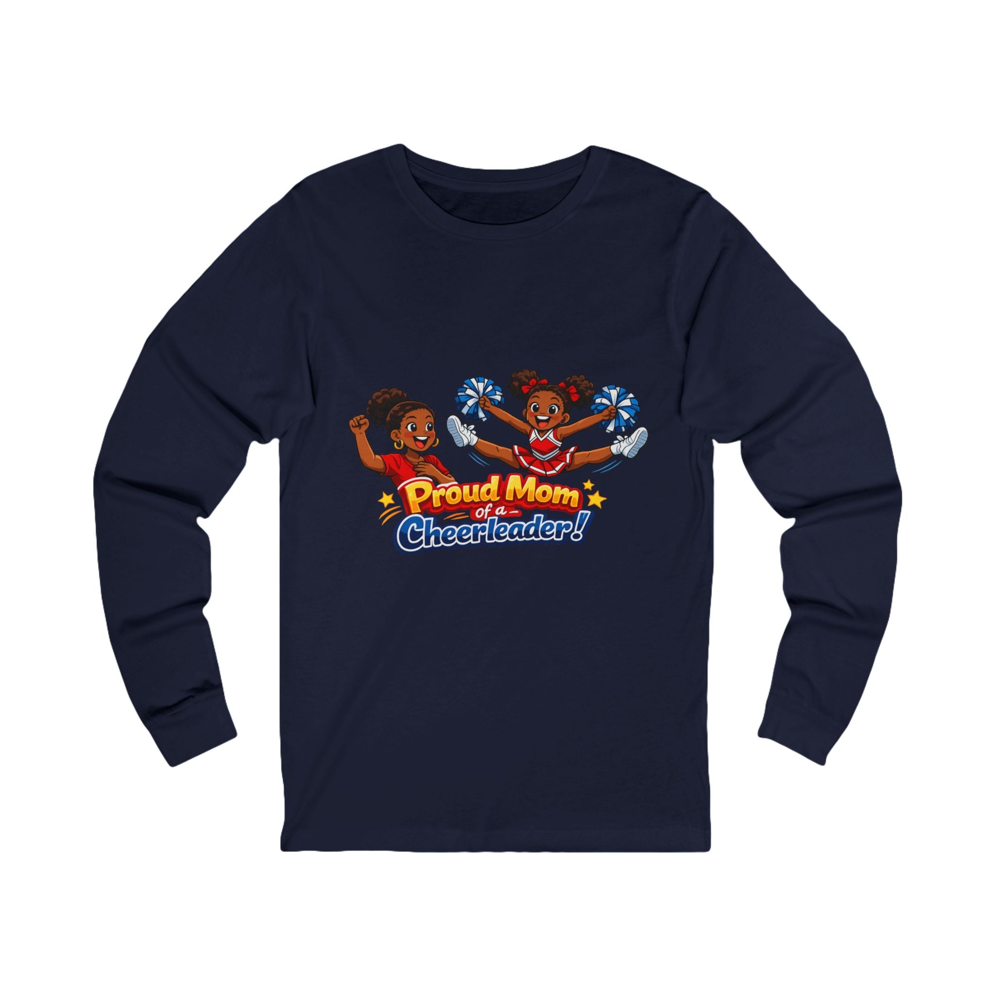 Proud Mom of a Cheerleader Long Sleeve Tee